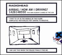 Airbag / How Am I Driving?
