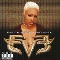 Ruff Ryder's First Lady